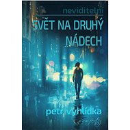 Svět na druhý nádech - Petr Vyhlídka