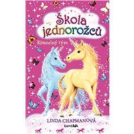 Unicorn School - Magic Team - Linda Chapmanová