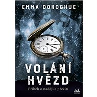 Call of the Stars - Emma Donoghueová