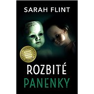 Rozbité panenky - Sarah Flint