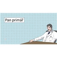 Pan primář - MUDr. Primář Pan
