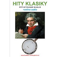 Hity klasiky - Pětistrunné banjo (+online audio) - Zdeněk Šotola
