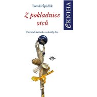 Z pokladnice otců - Tomáš Špidlík