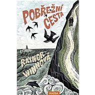 Pobřežní cesta - Raynor Winnová
