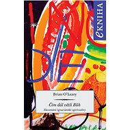 Čím dál větší Bůh - Brian O’Leary
