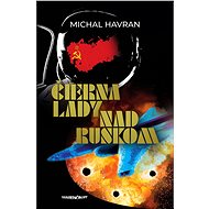 Čierna lady nad Ruskom - Michal Havran st.