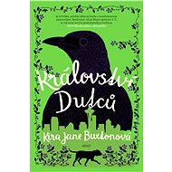 Království Dutců - Kira Jane Buxtonová
