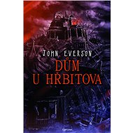 Dům u hřbitova - John Everson