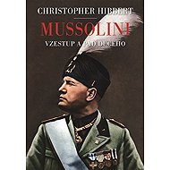 Mussolini - Christopher Hibbert