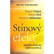 Stínový efekt - Deepak Chopra