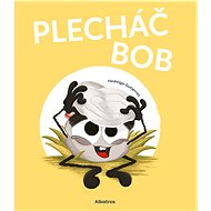Plecháč Bob - Hedviga Gutierrez