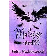 Malířův anděl - Petra Nachtmanová