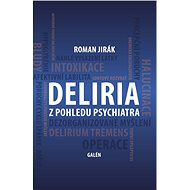 Deliria - Roman Jirák