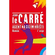 Agent na cizím hřišti - John Le Carré
