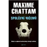 A conspiracy of scoundrels - Maxime Chattam