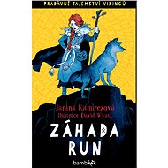 The mystery of the runes - Janina Ramirezová