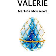 Valerie - Martina Mouseová