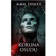 Koruna osudu - Amo Jones
