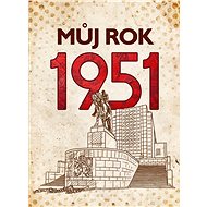 Můj rok 1951 - Alena Breuerová