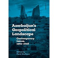 Azerbaijan's Geopolitical Landscape - 
