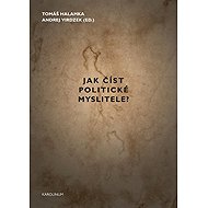 Jak číst politické myslitele? - Tomáš Halamka