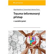Trauma-informed approach - Martina Černá