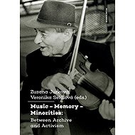 Music – Memory – Minorities: Between Archive and Activism - 