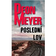 The Last Hunt - Deon Meyer