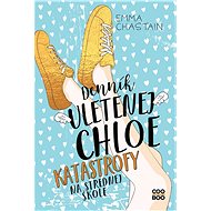 Denník uletenej Chloe - Emma Chastain