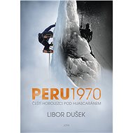 Peru 1970 - Libor Dušek