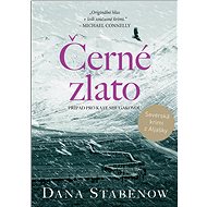 Černé zlato - Dana Stabenow