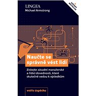 Naučte se správně vést lidi - Michael Armstrong