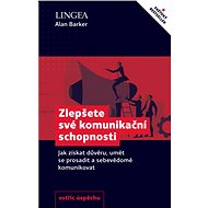 Zlepšete své komunikační schopnosti - Alan Barker