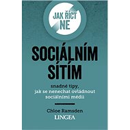 Jak říct ne sociálním sítím - Chloe Ramsden