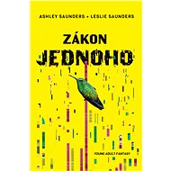 Zákon jednoho - Ashley Saunders
