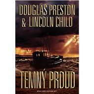 Temný proud - Douglas Preston