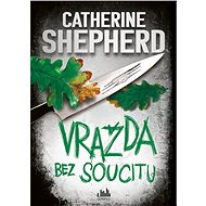 Murder without compassion - Catherine Shepherd