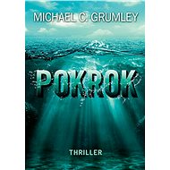 Pokrok - Michael C. Grumley