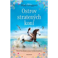 Ostrov stratených koní - Stacey Gregg