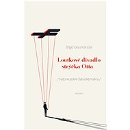 Loutkové divadlo strýčka Otta - Brigid Graumanová