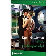 Chci to doopravdy! - Kate Hewitt