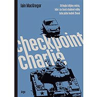 Checkpoint Charlie - Iain MacGregor
