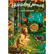 Hvězdný prach: Svůdná moc - Linda Chapmanová