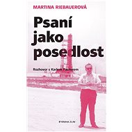 Psaní jako posedlost - Karel Pacner