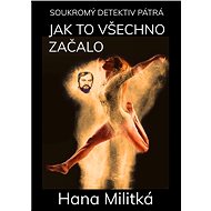 Soukromý detektiv pátrá 1 - Hana Militká