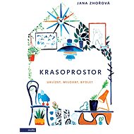 Krasoprostor - Jana Zhořová