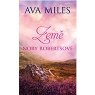 Země Nory Robertsové - Ava Miles