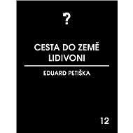 Cesta do země Lidivoni - Eduard Petiška