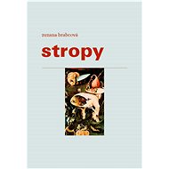 Stropy - Zuzana Brabcová