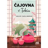 Teahouse in Tokyo - Julie Caplin